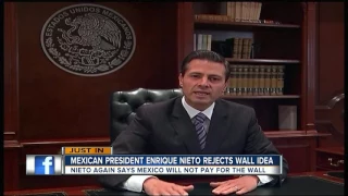 Mexican President: We will not pay for the wall