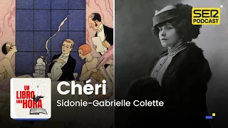 Un libro una hora 118 | Chéri | Sidonie-Gabrielle Colette