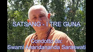 Satsang - I tre Guna - Scuola di Yoga Satyananda Ashram Italia