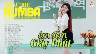 LK Nhạc Trẻ Rumba - Nhạc Thời 8x9x Nghe Buồn Tâm Trạng Hay Nhất | Nhạc Hót Tiktok