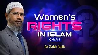 Women's Rights in Islam - Q & A 01 - Dr Zakir Naik