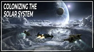 How will humanity colonize the solar system ? | Space DOCUMENTARY - Colonization of Space