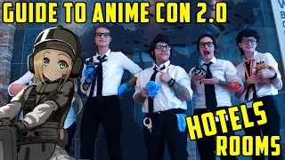 Guide to Anime Con 2.0 - Hotel Rooms