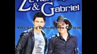 Você Já é a Dona do Meu Coração - Zé Henrique & Gabriel