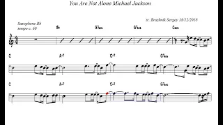 You Are Not Alone Michael Jackson Tenor Sax
