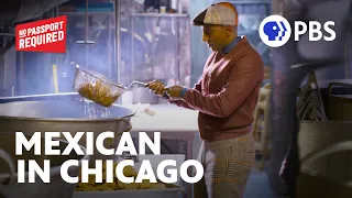 How Mexican Food Evolved in Chicago | No Passport Required with Marcus Samuelsson | Full Episode