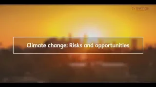 Climate Change - Risk and Opportunities video