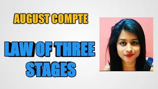 August Comte "Law of Three Stages" |in hindi