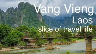 Vang Vieng Laos - slice of travel life