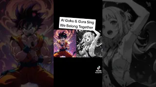 AI cover -We Belong Together ft. Goku and Gura