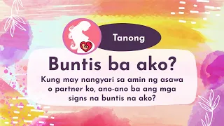 Buntis ba ako? Ano ano ba ang SIGNS NA BUNTIS ang isang babae? #BuhayBuntis Pregnant Philippines