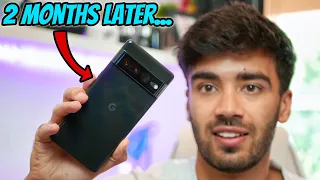 Google Pixel 7 Pro - Still Good? (2 Months Later)