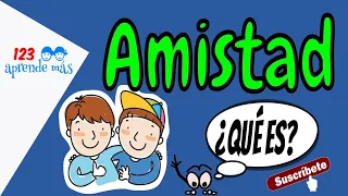 Valor de la amistad para niños