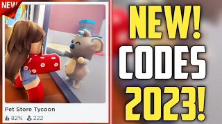 FUTURE CODES!! | *NEW* ROBLOX PET STORE TYCOON CODES 2023!