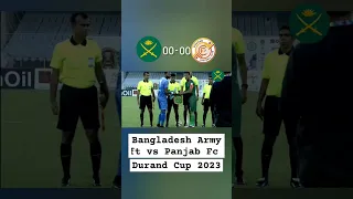 Bangladesh Army ft vs Panjab fc football match Durand Cup 2023 highlights (0-0) #football #match