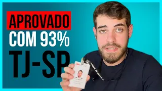 Como fui aprovado no TJSP com 93% de acertos.