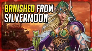 WoW BFA Prelude: Alleria Windrunner Banished from Silvermoon for Messing with the Sunwell