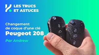 Comment changer la coque d'une clé Peugeot 208 ™️ ? - Inokey