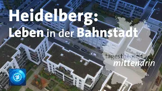 Heidelberg: Leben in der Bahnstadt | tagesthemen mittendrin