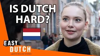 Is Dutch Hard? | Easy Dutch 54