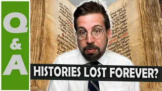 Ancient Histories That Didn't Survive