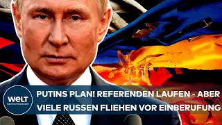 UKRAINE-INVASION: Putins Kriegsplan! Referenden laufen - aber viele Russen fliehen vor Einberufung