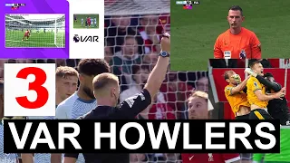 3 VAR Howlers - Premier League VAR mistakes