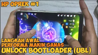 【Oprek HP #1】UBL Lengkap Semua XIAOMI & POCO - Langkah Main Game Performa Makin Kenceng!