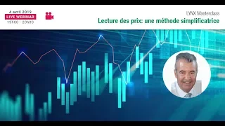 👨‍🏫 Webinaire LYNX - "Lecture des Prix : une Méthode Simplificatrice" avec Pascal TRICHET