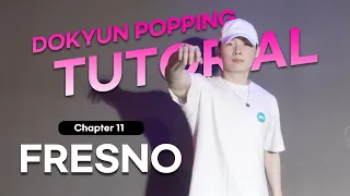 큔토리얼 11. 프레즈노 - KYUN'torial / Dokyun POPPING TUTORIAL - Fresno