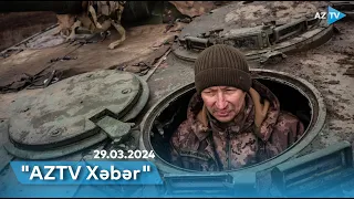 AZTV XƏBƏR (09:00) | 29.03.2024