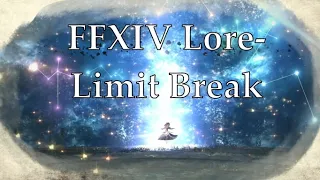 FFXIV Lore- Understanding Limit Breaks