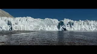 Arctic Awakening - The Official Documentary of Changing Course 2019