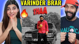 THAA - VARINDER BRAR Reaction | Latest Punjabi Songs 2023 | New Punjabi Song 2023