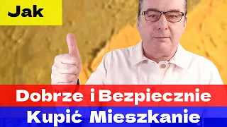 Jak dobrze i bezpiecznie kupić mieszkanie. Jakich mieszkań lepiej nie kupować. Co sprawdzić.