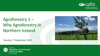 Agroforestry Webinar 1 – Why Agroforestry in Northern Ireland