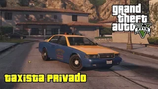 GTA V. Taxista privado