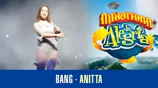 Bang - Anitta (Maratona da Alegria 2016)