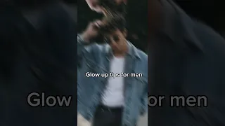 Glow up tips for men get a clear eyes. #shorts #glowup