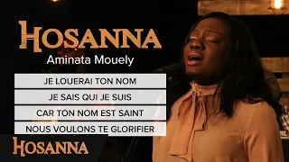 Aminata Mouely - Je louerai ton nom / Je sais qui je suis / Car ton nom est saint / Nous voulo...