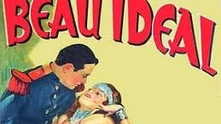 Beau Ideal (1931) (High-Def Quality)