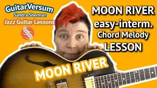 MOON RIVER - Guitar Lesson - Chord Melody  + TABS