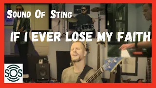 If I Ever Lose My Faith || Sound Of Sting || Sting & The Police Tribute