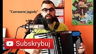 CZERWONE JAGODY | AKORDEON | BOSSMusicLomza