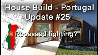 House Build Update #25