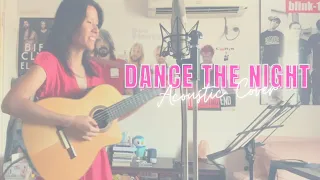 Dance The Night - Dua Lipa (Acoustic Cover) by Christine Yeong