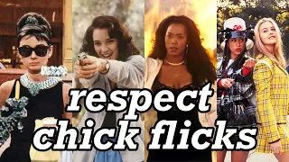 "chick flicks" deserve your respect 🎬💞🏆