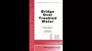 Bridge Over Troubled Water (SATB) - Arranged by Mark Hayes