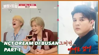 NCT Dream di Busan PART 1|Battle Trip|SUB INDO|Siaran KBS WORLD TV|