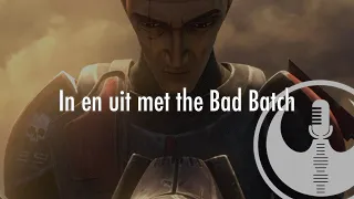 In en uit met The Bad Batch